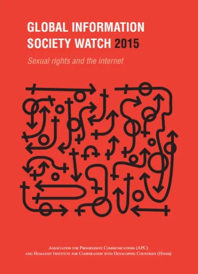 image linking to Global Information Society Watch 2015: Sexual rights and the internet