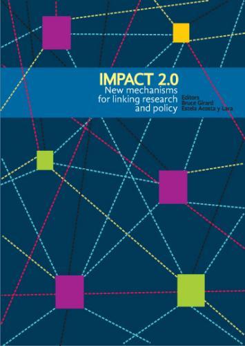  image linking to Impact 2.0: New mechanisms for linking research and policy 