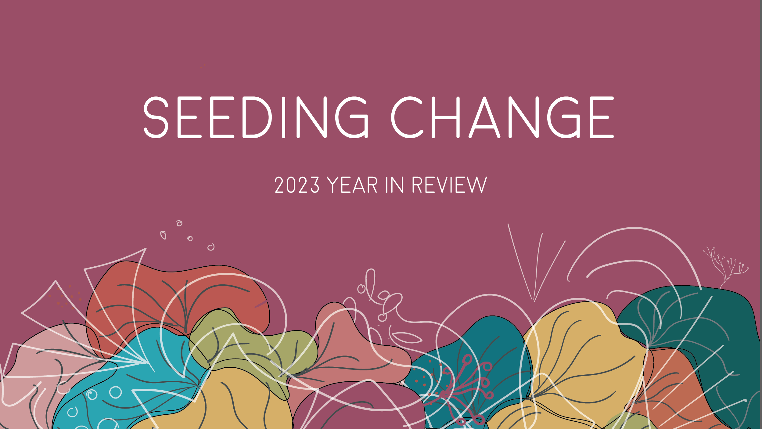 Seeding change in 2023: Trailblazing community impacts of the APC network